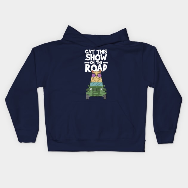 Cat this Show on the Road Pun Kids Hoodie by Freid